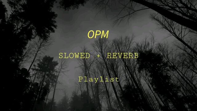 OPM SLOWD + REVERB #music