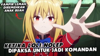 LOLI Nolep Yang Dipaksa Jadi KOMANDAN!