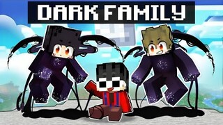 Adopted by a DARK FAMILY in Minecraft!