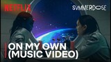 Svmmerdose - On My Own (Music Video) | OST. Ali & Ratu Ratu Queens