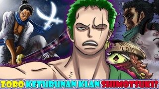 Zoro Keturunan Klan Shimotsuki? Zoro Adalah Anak Shimotsuki Ushimaru Zoro Adalah Cucu/Cicit Ryuma?