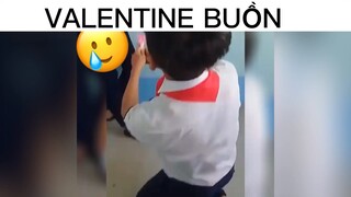 Valentine này hơi buồn #videohai #funny #haihuoc