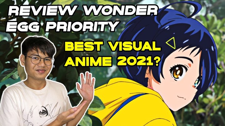 Review Anime Wonder Egg Priority Indonesia! HARUS NONTON SERIUS!