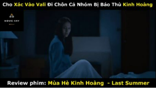 REVIEW PHIM :Mùa hè kinh hoàng  (p2) #rvphimkinhdi