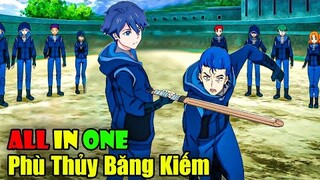 ALL IN ONE | Phù Thủy Băng Kiếm Của Học Viện Ma Pháp - Hyouken | Tóm Tắt Anime |Review Phim Anime