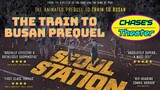 Seoul Station Review with Guest Star Austin