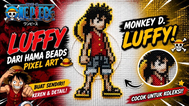 Pixel Art Luffy versi Hama Beads ~ One Piece🔥