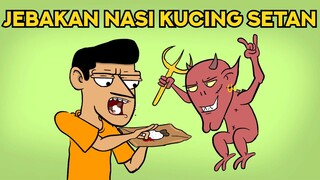 Jebakan Nasi Kucing Setan