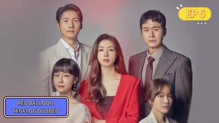 RED BALLOON EPISODE 5 TAGALOG DUBBED