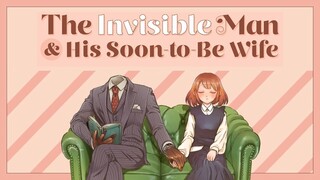 The Love You Can’t See: Forecasting The Invisible Man and His Soon-to-Be Wife Anime Before it Drops