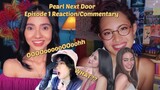 (HI CRUSH!?) Pearl Next Door Episode 1 Reaction/Commentary | THE ONE!