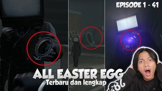 SEMUA RAHASIA DAN EASTER EGG BARU SKIBIDI TOILET EPISODE 1- 41 LENGKAP (All secrets & Easter eggs)