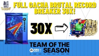 FULL GACHA BRUTAL RECORD BREAKER 30X! ALHAMDULILLAH MASIH HOKI! | FIFA Mobile Indonesia