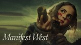 Manifest West (2022)