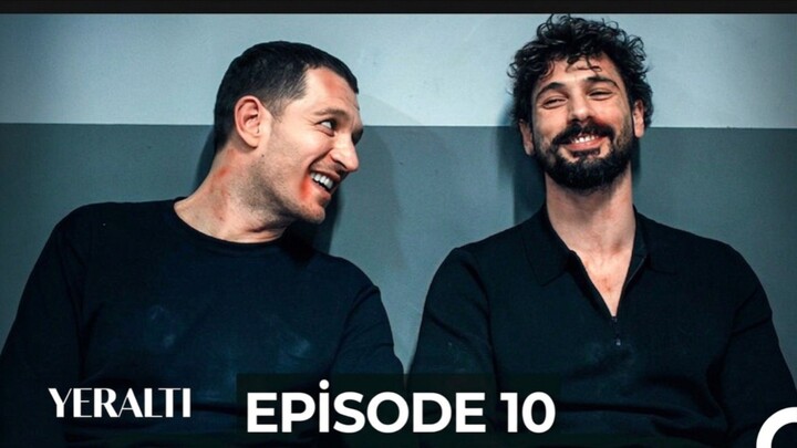 Yeralti Episode 10 Subtitle Indonesia