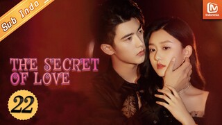 The Secret of Love | EP22 | Zheng He tahu bahwa Su Yi telah mencurigai Zheng Yi | MangoTV Indonesia