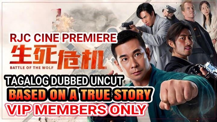 BATTLE OF THE WOLF 2025 TAGALOG DUBBED UNCUT