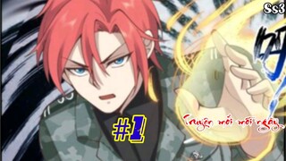 Thánh Đế Trọng Sinh 300 Năm Trước Về Niên Thiếu| Tập 1 Ss3