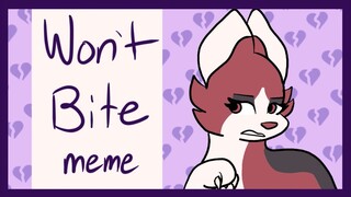 Won't Bite || ANIMATION MEME || Mapleshade