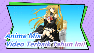 Anime Mix | Perlu 1 bulan! Jangan Kedip, Mungkin Ini Video Terbaik Tahun Ini!