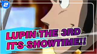 [Lupin the 3rd MAD]IT'S SHOWTIME!!_2