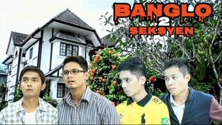 Telemovie Banglo Seksyen 2 2013