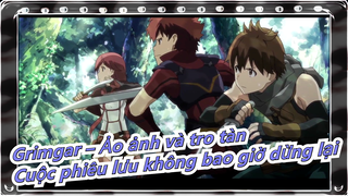 Grimgar – Ảo ảnh và tro tàn| Cuộc phiêu lưu không bao giờ dừng lại