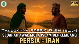 Sejarah Persia Takluk Oleh Islam