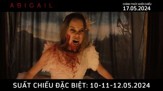 ABIGAIL | Kathryn On Sammy | Suất chiếu đặc biệt: 10-11-12.05 | CTKC: 17.05.2024 #abigailmovie