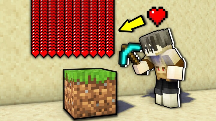 Start with just 1 heart, but your health doubles every time you mine 32 blocks!