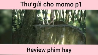 Thư gửi cho momo p1