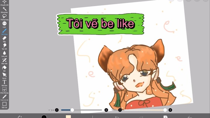 Cách tôi vẽ belike