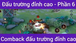 Đấu trường đỉnh cao Comback #6