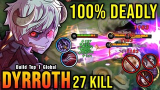 WTF DAMAGE!! 27 Kills Dyrroth Best One Shot Lifesteal Build!! - Build Top 1 Global Dyrroth ~ MLBB