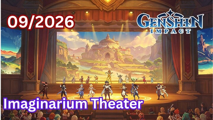 Imaginarium Theater - September 2026 | Genshin Impact Gameplay