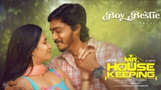 Boy Bestie Video Song Tamil 4K - Mr. House Keeping - Hari Bhaskar, Losliya, Rayaan, Osho Venkat
