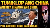 US HINAMON ANG CHINA SA SOUTH CHINA SEA | SUPER TUCANO NG PILIPINAS HINDI NATINAG REACTION VIDEO