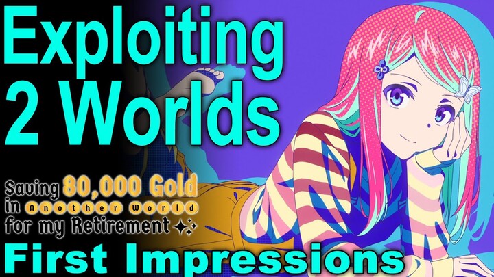 World Hopping Genius - Saving 80,000 Gold in Another World for My Retirement First Impressions!