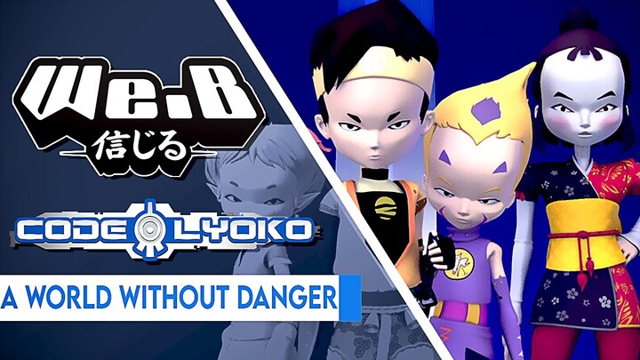 Code Lyoko - A World Without Danger | FULL VER. Cover by We.B