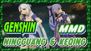 [Genshin, MMD] Ningguang & Keqing, Điệu Múa Cực Chất