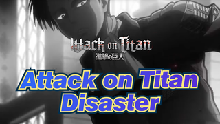Attack on Titan|[AMV]Disaster