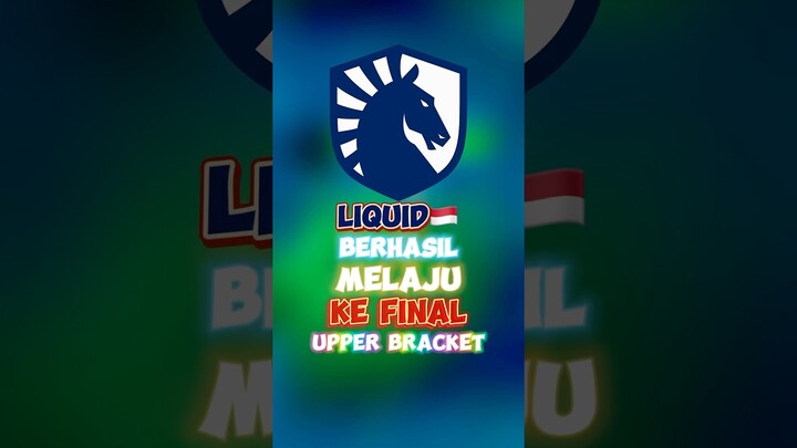 Liquid id berhasil melaju ke final upper bracket 🙌🔥🥶🇲🇨🇲🇨🇲🇨🇲🇨🇲🇨 #wiamungtzy #indopride