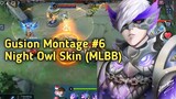 Gusion Montage #6 - Night Owl Skin -MLBB