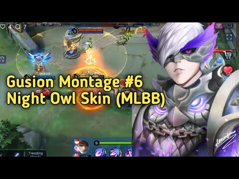 Gusion Montage #6 - Night Owl Skin -MLBB