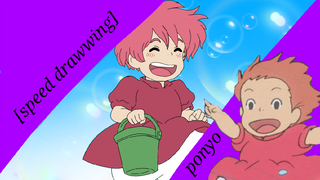 ∆    ponyo       ∆ [speed drawwing]