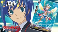 การ์ดไฟท์ แวนการ์ด ภาค3 ตอนที่ 124
