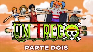 UM TRECO | Paródia de One Piece Parte Dois - Cidade Laranja (ft. Patrux e ShiryuAmigo)