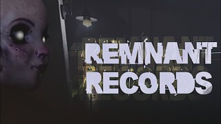 Remnant Records | Early Access | GamePlay PC