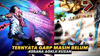 TERNYATA GARP MASIH BELUM MATI KERANA PERBUATAN AOKIJI KUZAN - SPOILER 1088