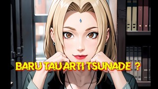 Arti Nama Kak Tsunade- Naruto